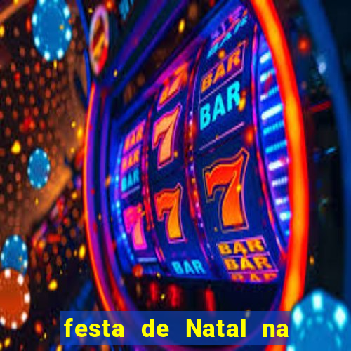 festa de Natal na escola temas